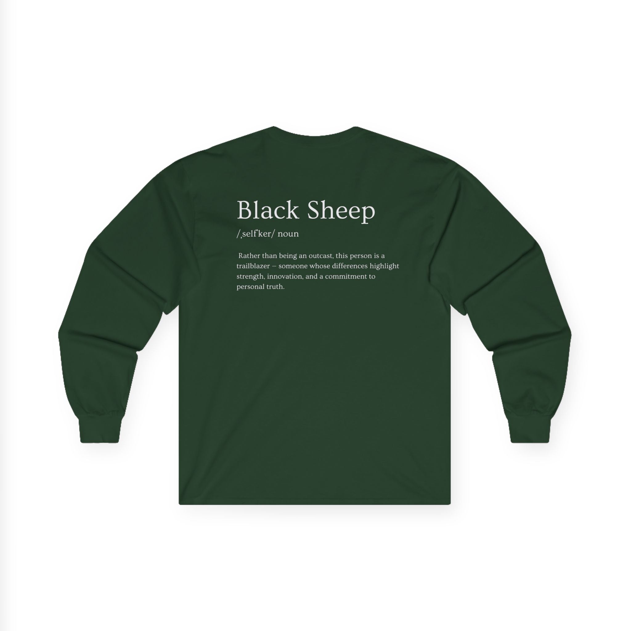 Black Sheep of the Family Long Sleeve Shirt – Bold, Unique & Empowering Design