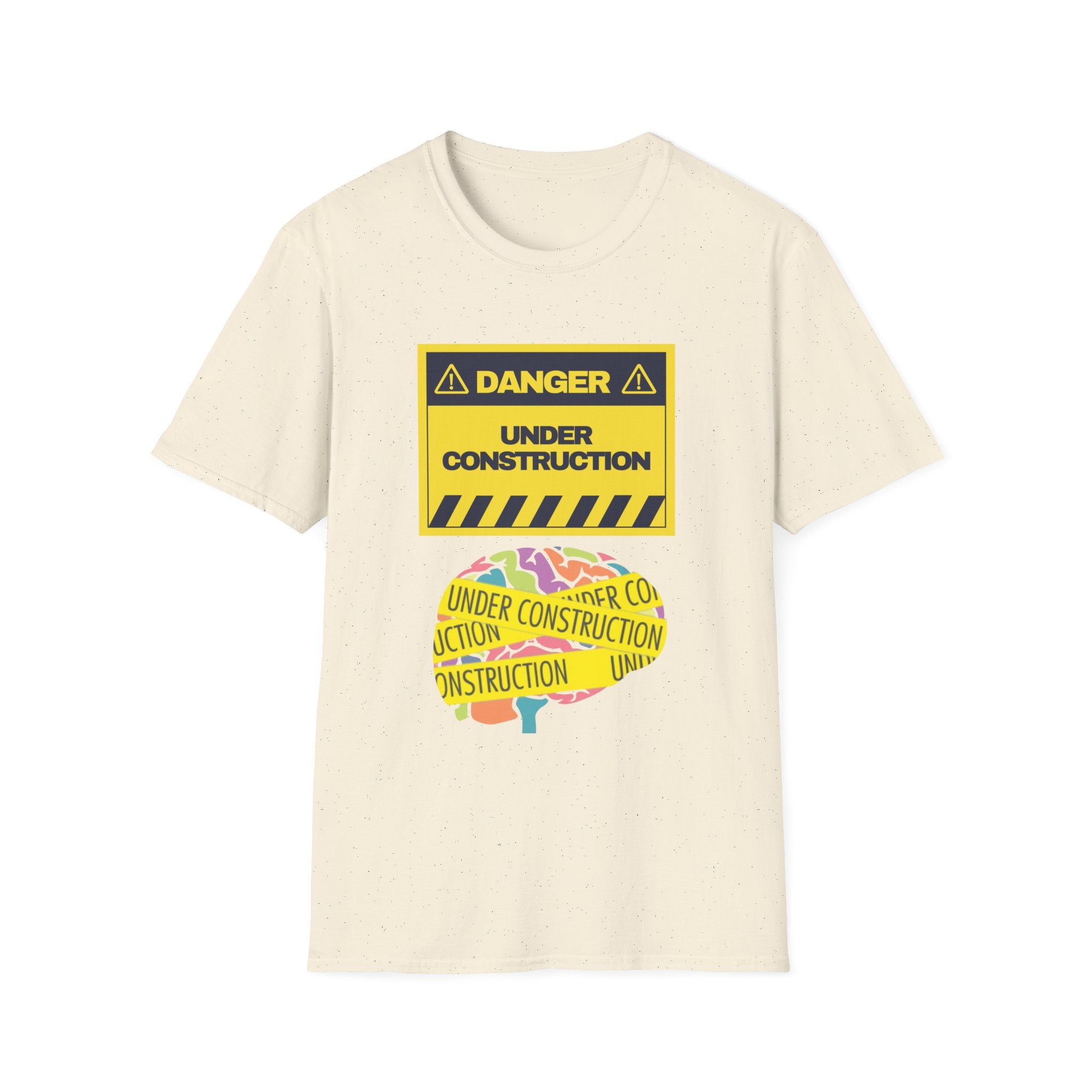 Brain Under Construction T-Shirt – Funny Mental Health Awareness Tee | Anxiety, Overthinking, Self-Care Shirt for Men & Women