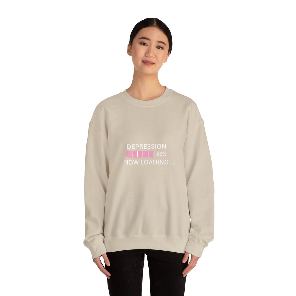 Depression Now Loading Sweatshirt | Mental Health Awareness Pullover | Funny Relatable Anxiety & Depression Sweater