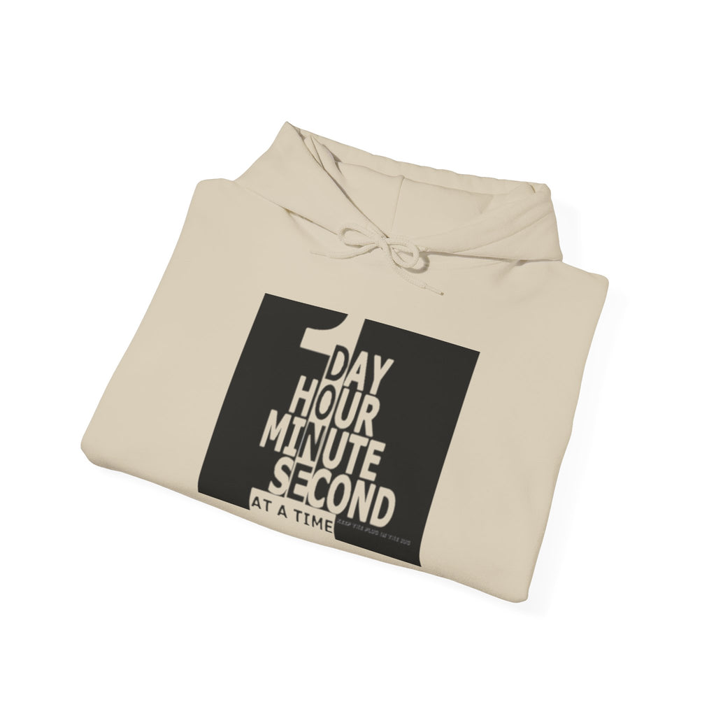 One Day At A Time Hoodie Sweatshirt