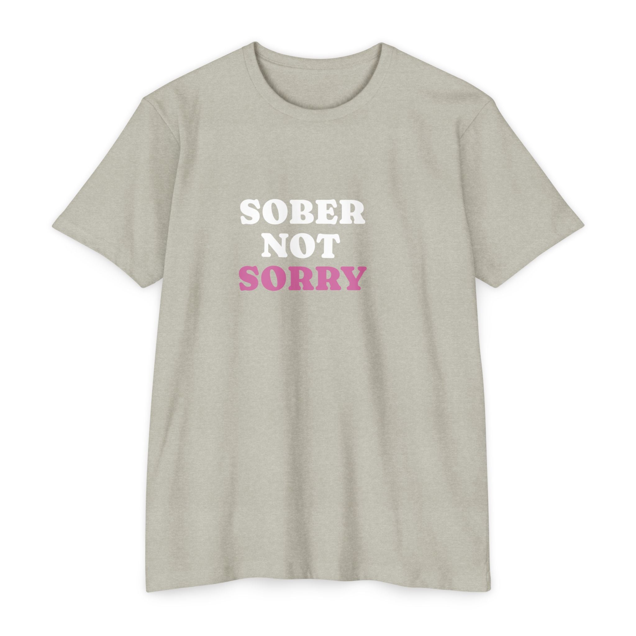 Sober Not Sorry T-Shirt | Bold Sobriety & Recovery Shirt | Empowering Addiction Recovery and Mental Health Tee