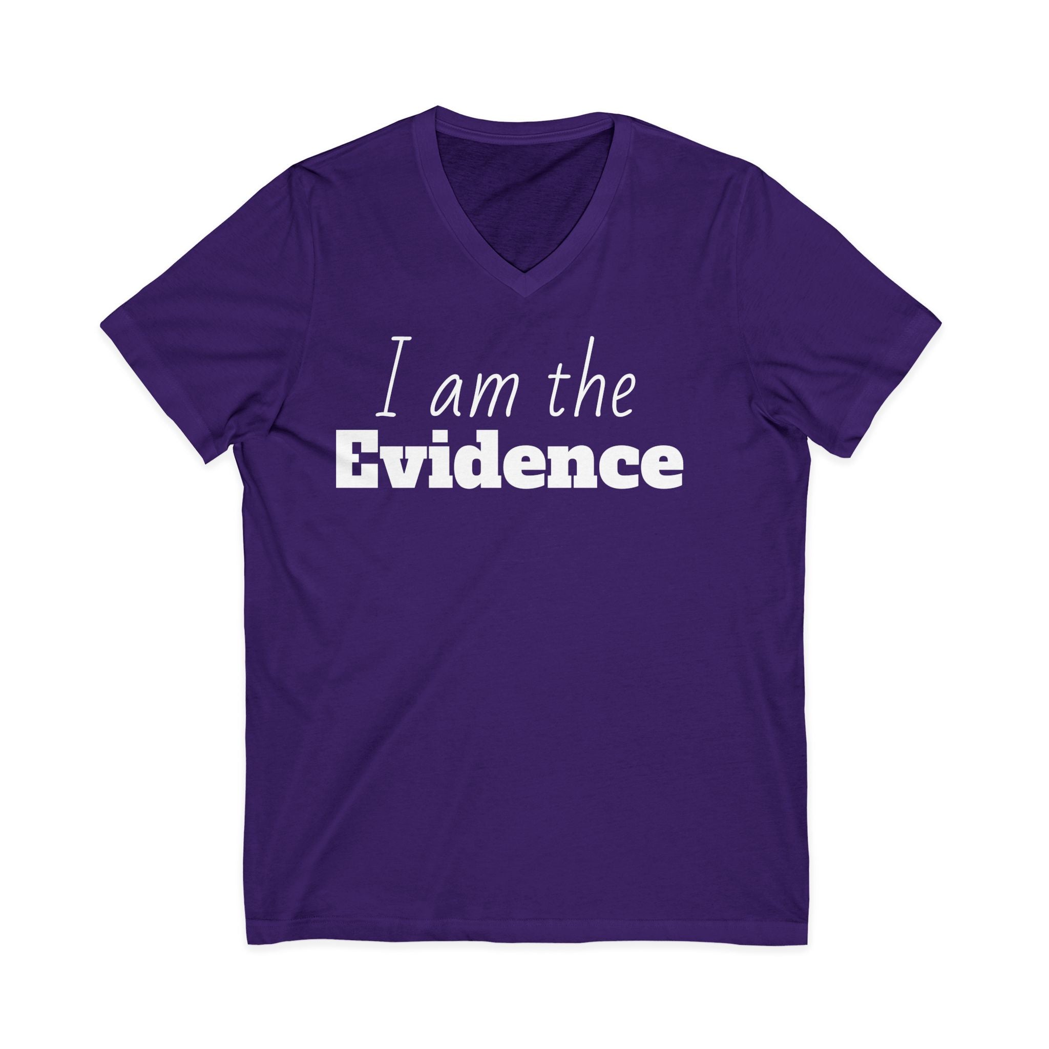 I Am the Evidence T-Shirt | Recovery & Faith-Based Tee | Inspirational Sobriety and Mental Health Shirt