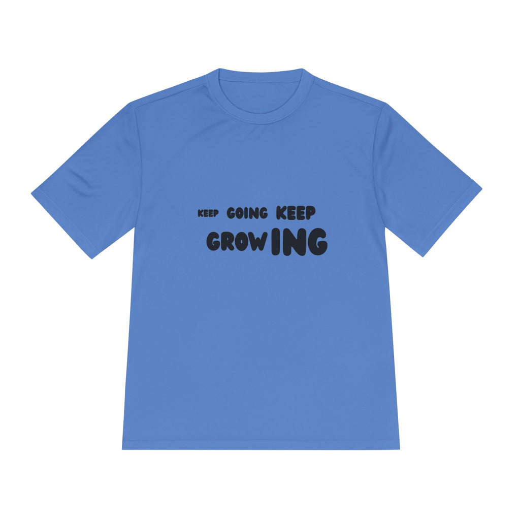 Just keep growing motivational tshirt