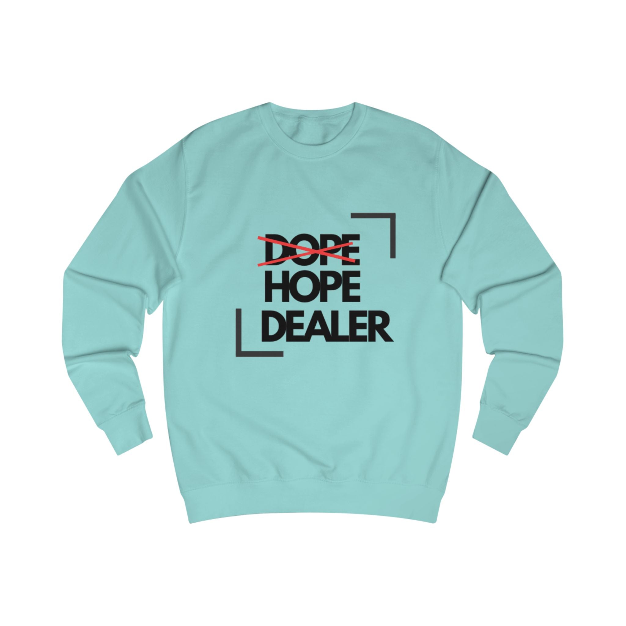 Hope Dealer Shirt | Dope Crossed Out Graphic Tee | Mental Health Awareness & Positive Vibes T-Shirt