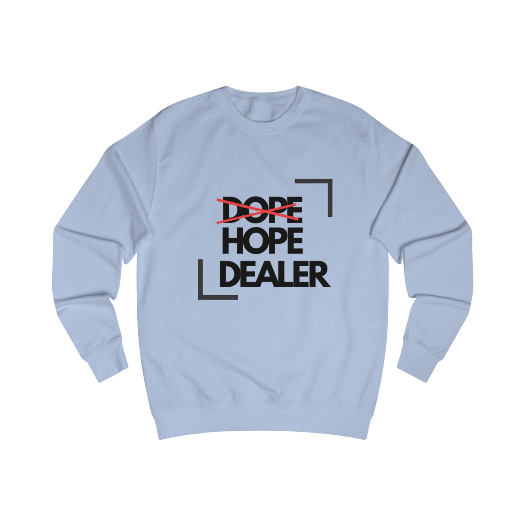 Hope Dealer Shirt | Dope Crossed Out Graphic Tee | Mental Health Awareness & Positive Vibes T-Shirt