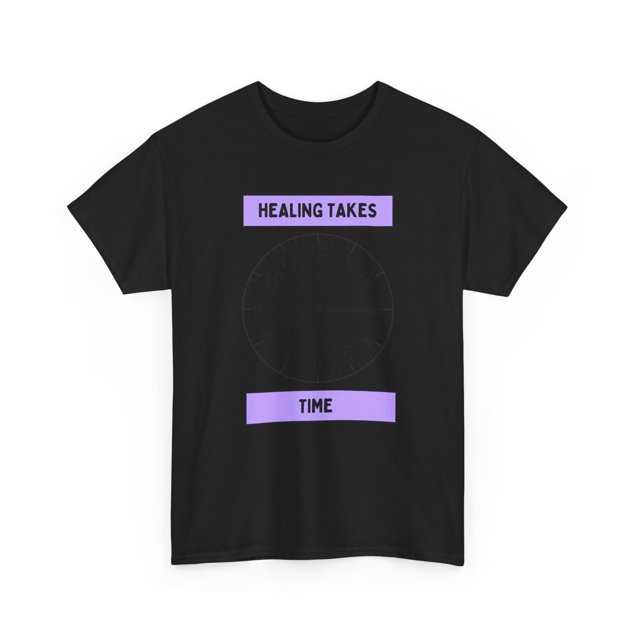 Healing Takes Time Shirt | Mental Health Awareness Tee with Clock Graphic | Self-Care & Recovery T-Shirt