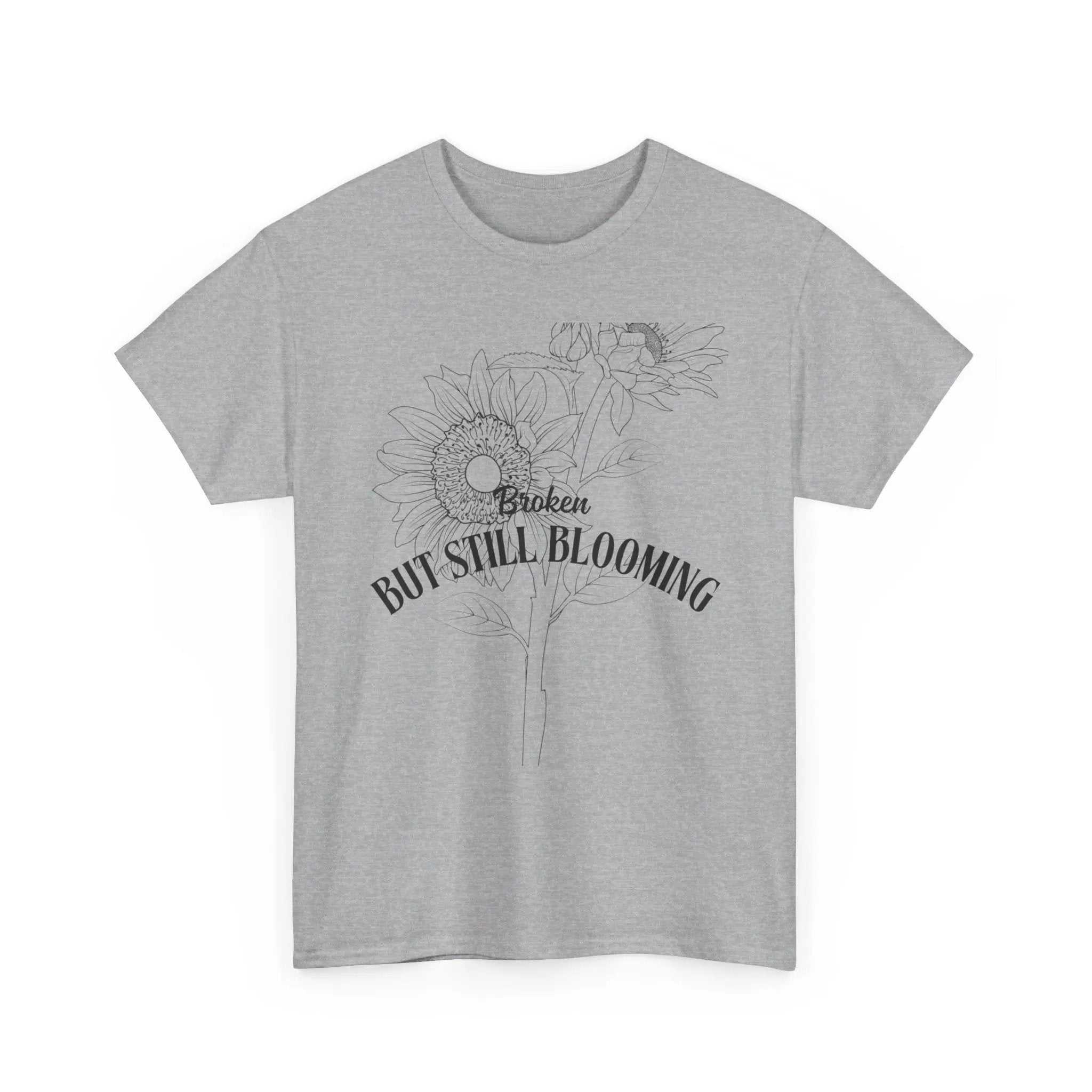 Broken but Still Blooming T-Shirt - Sonny Side Up - T-Shirt