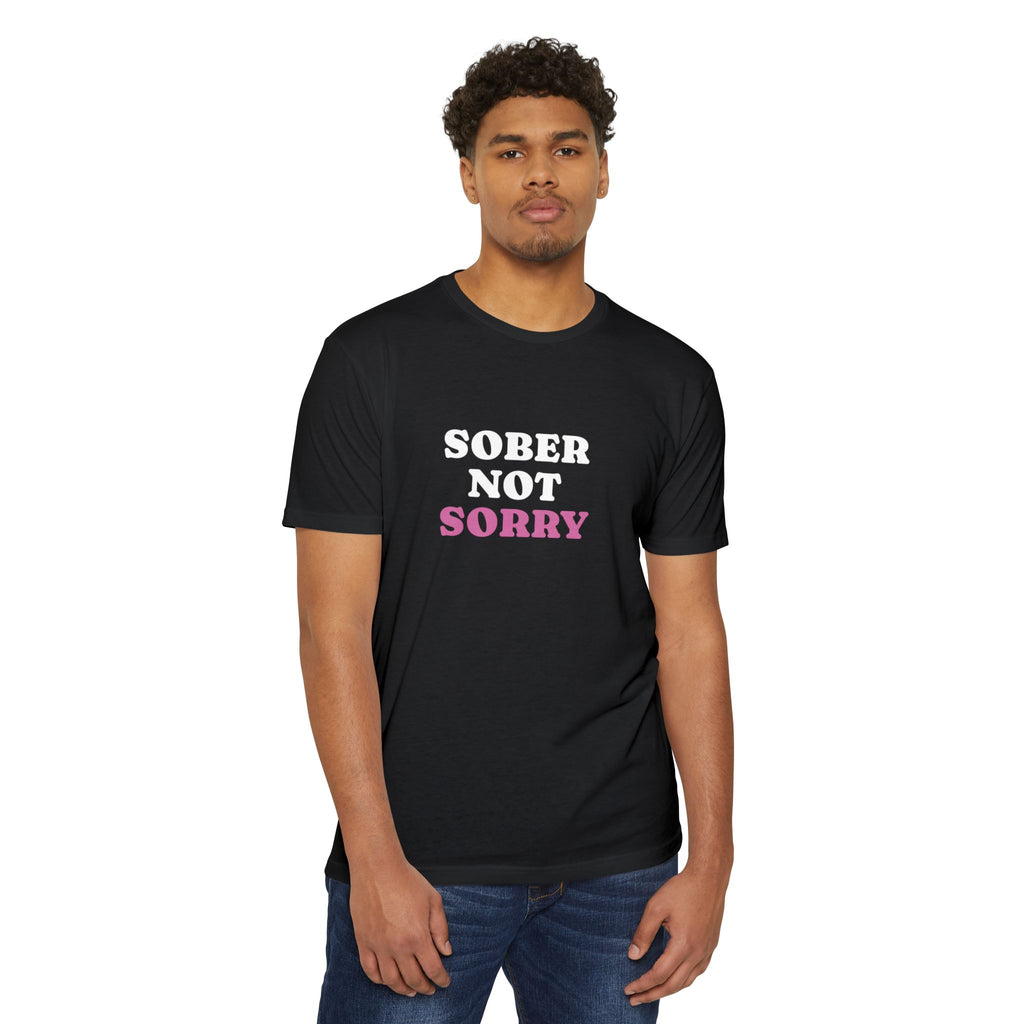Sober Not Sorry T-Shirt | Bold Sobriety & Recovery Shirt | Empowering Addiction Recovery and Mental Health Tee