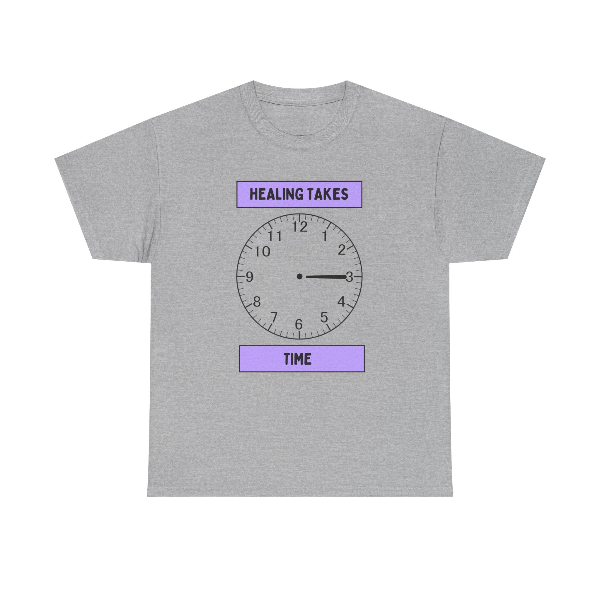 Healing Takes Time Shirt | Mental Health Awareness Tee with Clock Graphic | Self-Care & Recovery T-Shirt