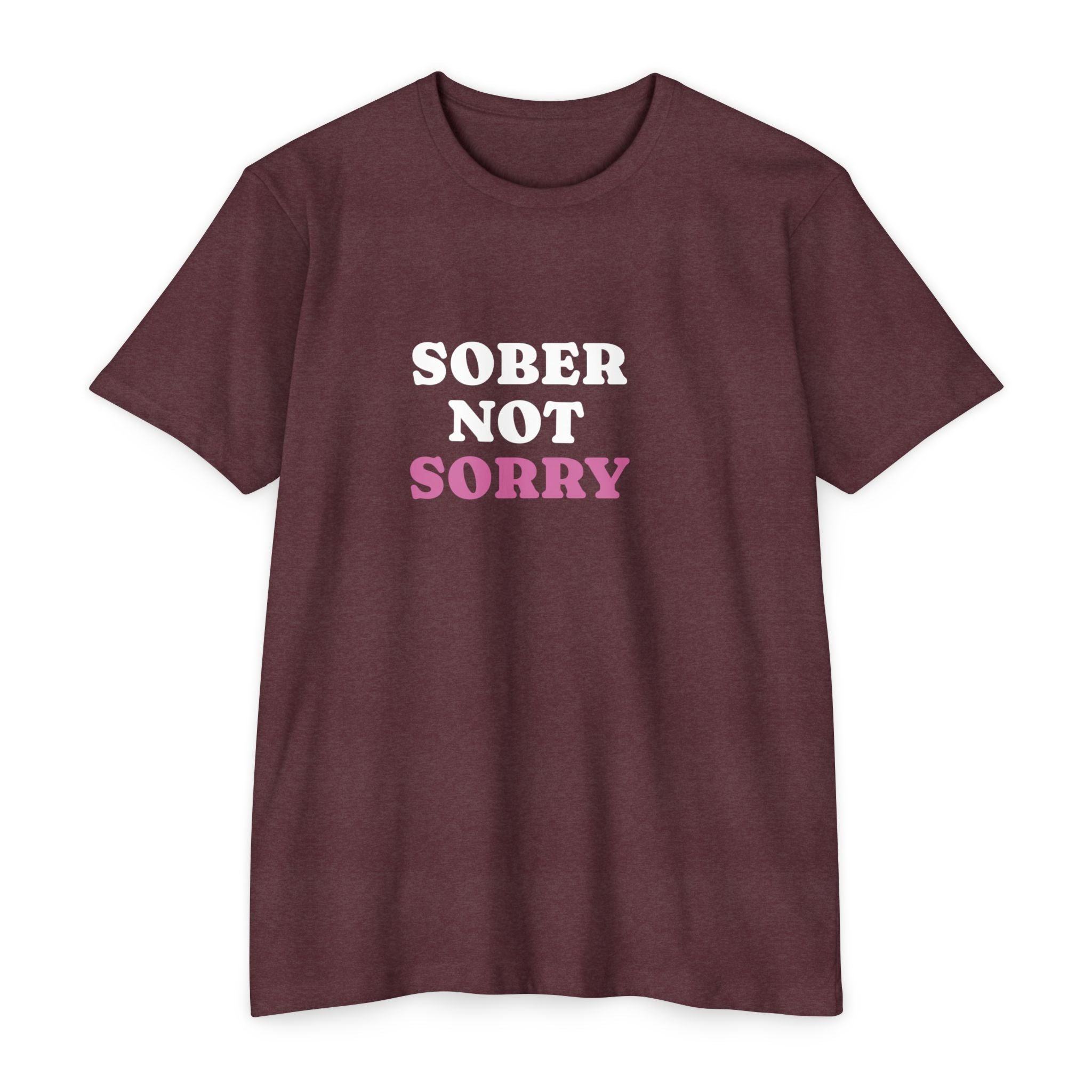 Sober Not Sorry T-Shirt | Bold Sobriety & Recovery Shirt | Empowering Addiction Recovery and Mental Health Tee