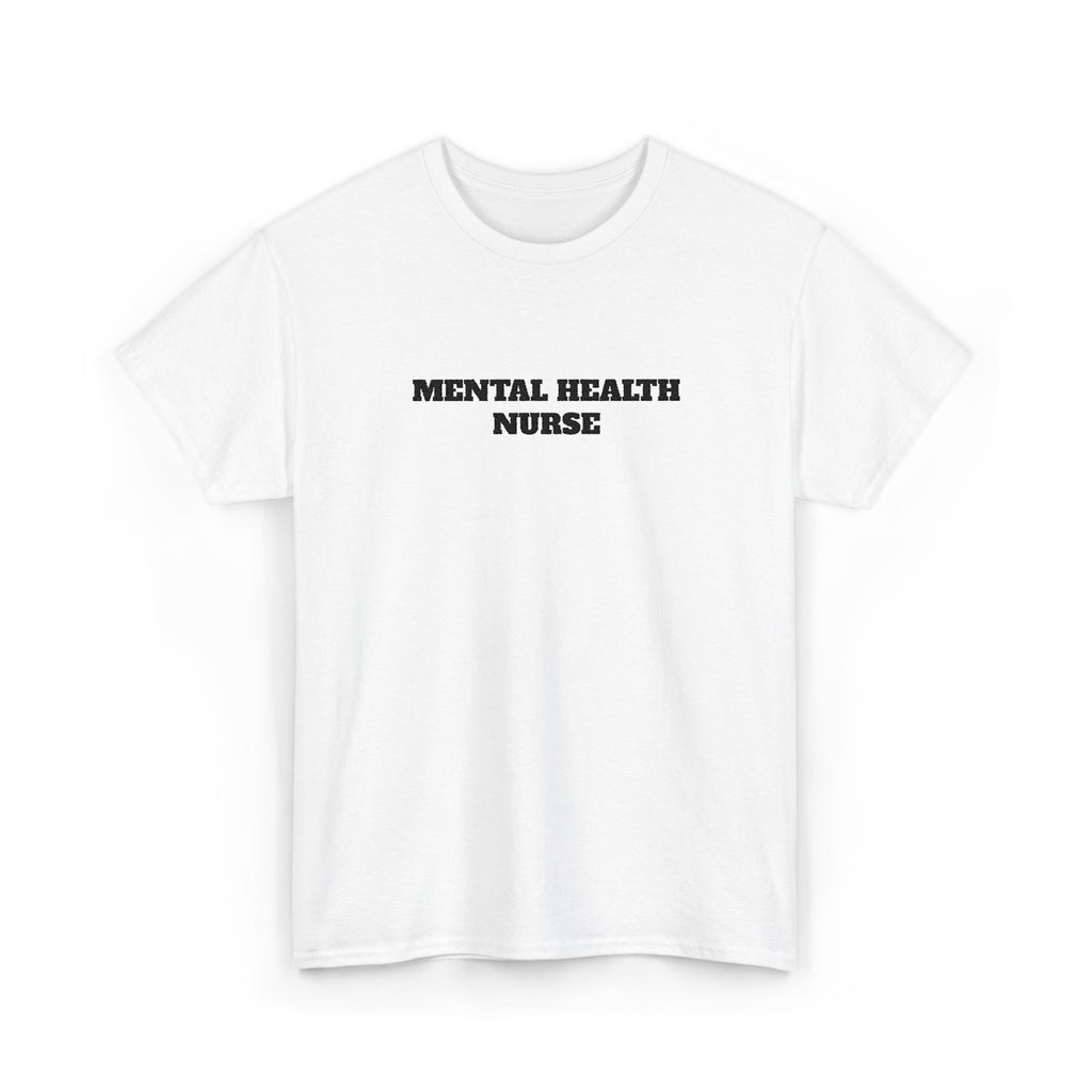 Mental Health Nurse Shirt | Psychiatric Nursing Tee | Self Care Awareness Top | Mental Health Advocate T-Shirt