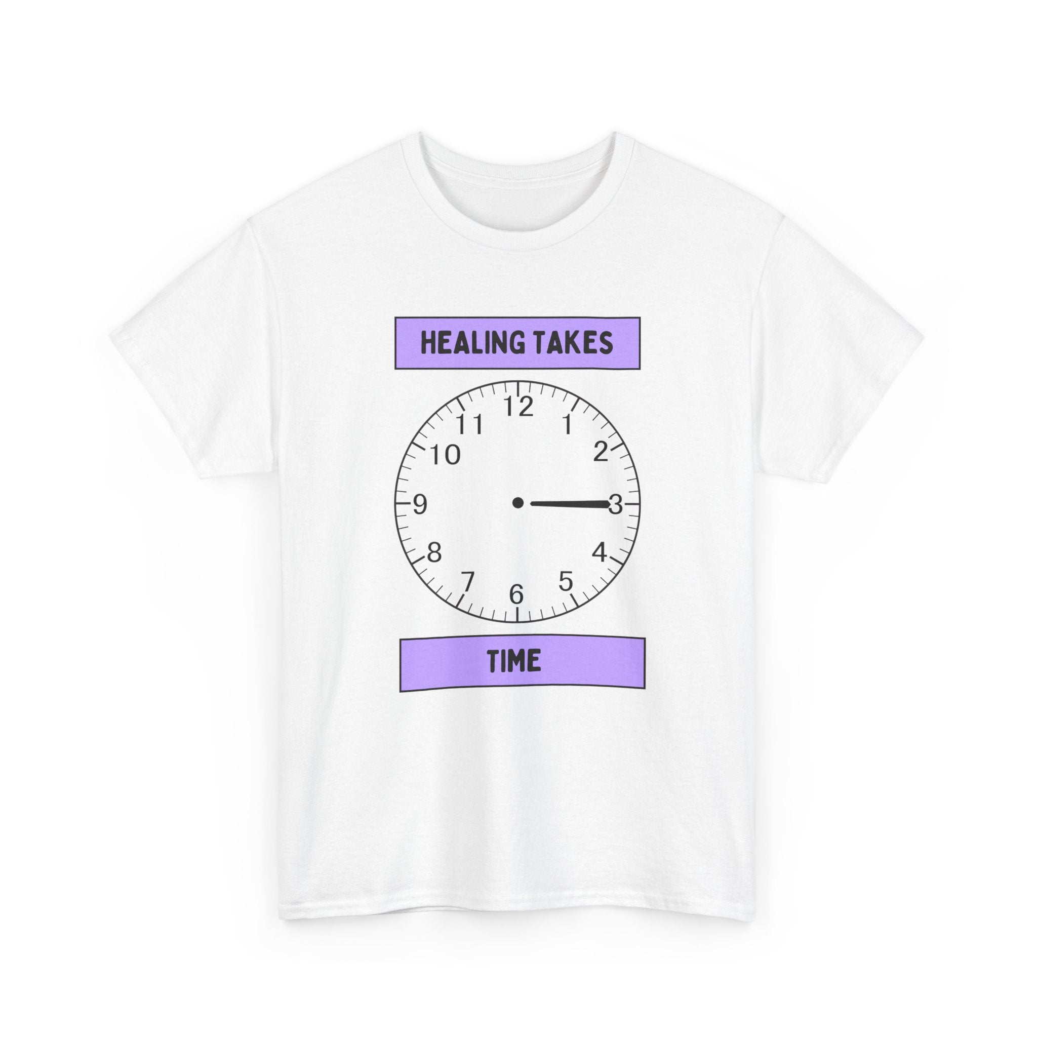 Healing Takes Time Shirt | Mental Health Awareness Tee with Clock Graphic | Self-Care & Recovery T-Shirt