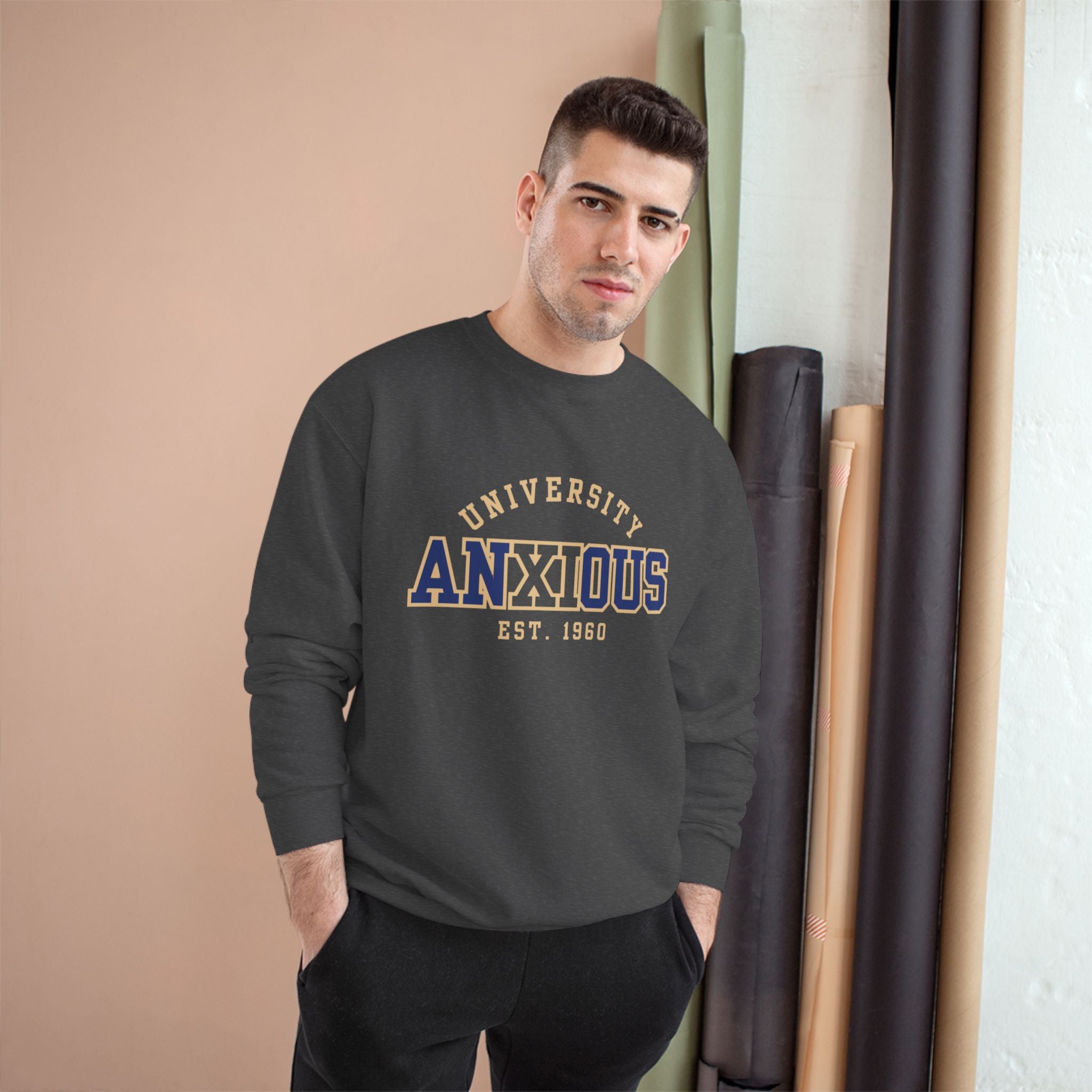 Anxious University Champion Sweater | Mental Health Awareness Sweatshirt | Funny Anxiety College Logo Pullover