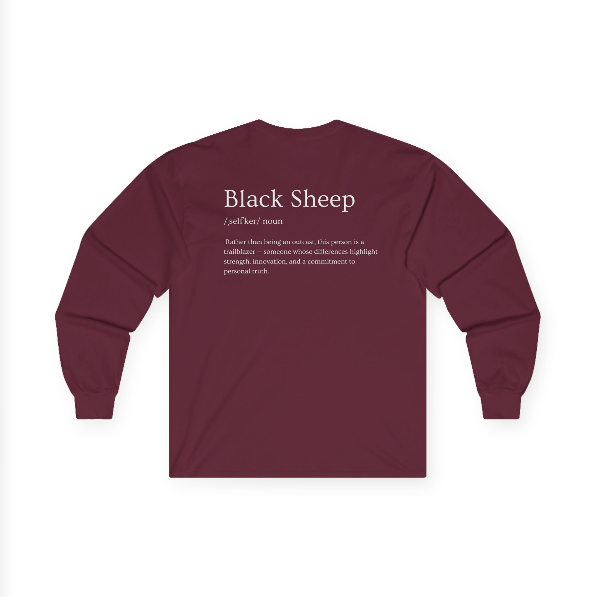 Black Sheep of the Family Long Sleeve Shirt – Bold, Unique & Empowering Design