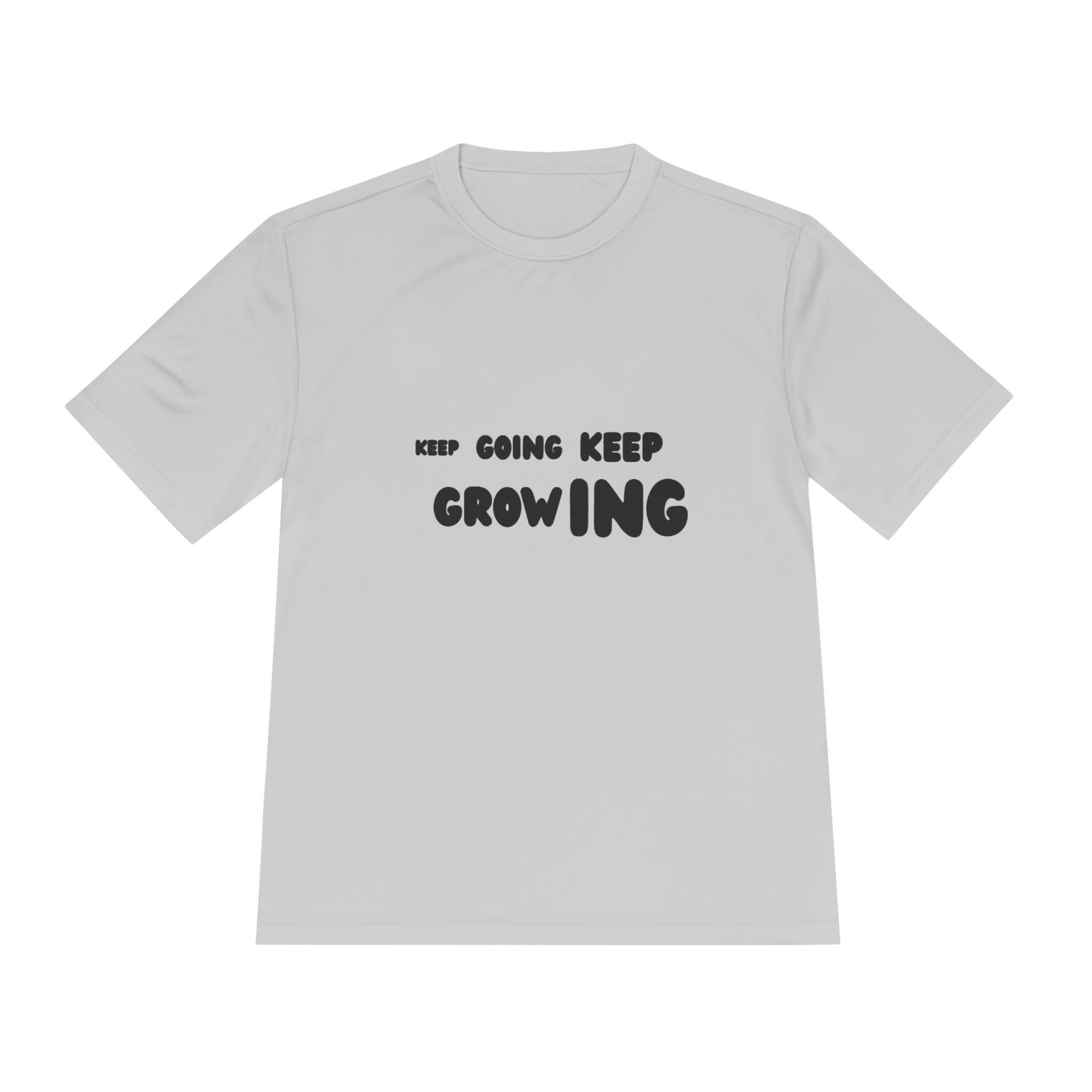 Just keep growing motivational tshirt