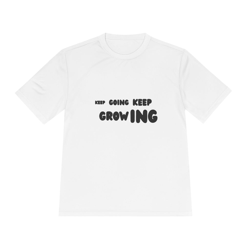 Just keep growing motivational tshirt