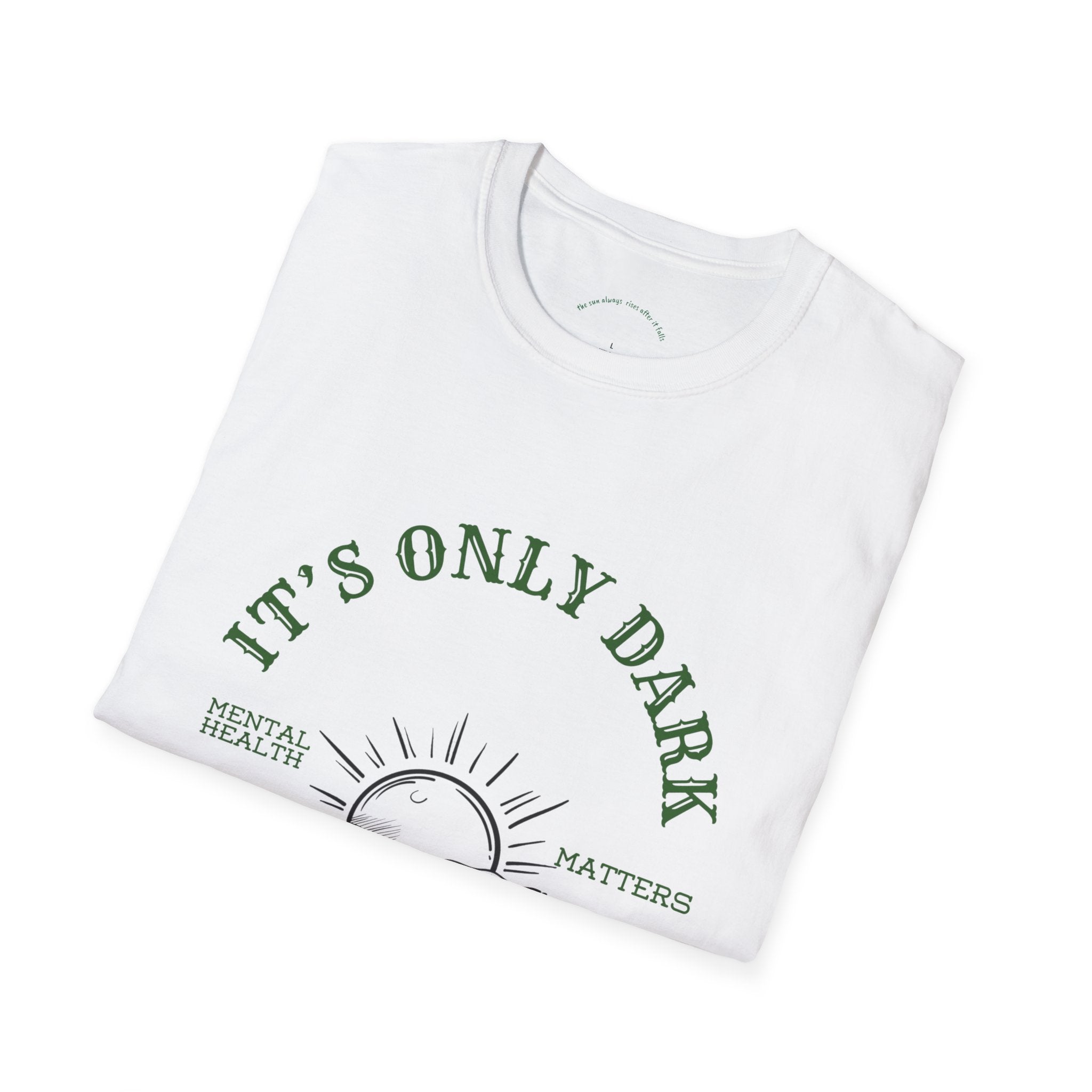Vintage Mental Health Awareness T-Shirt – “It’s Only Dark for a Little While” – Inspirational Graphic Tee