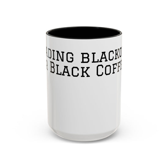 Bold Blackouts Coffee Mug for Coffee Lovers, Unique Gift for Friends, Fun Home Decor, 11oz and 15oz Options, Great for Holidays