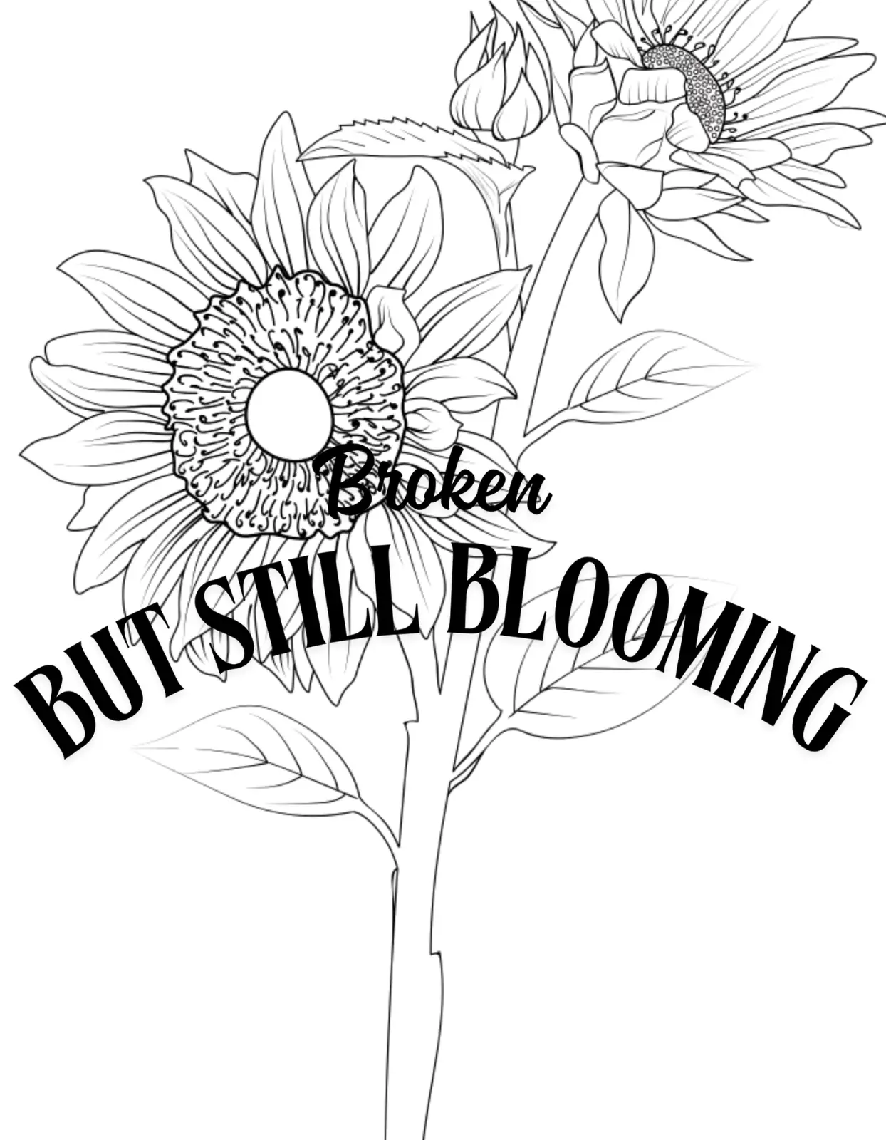Broken and Still Blooming T-Shirt – Mental Health Awareness Graphic Tee
