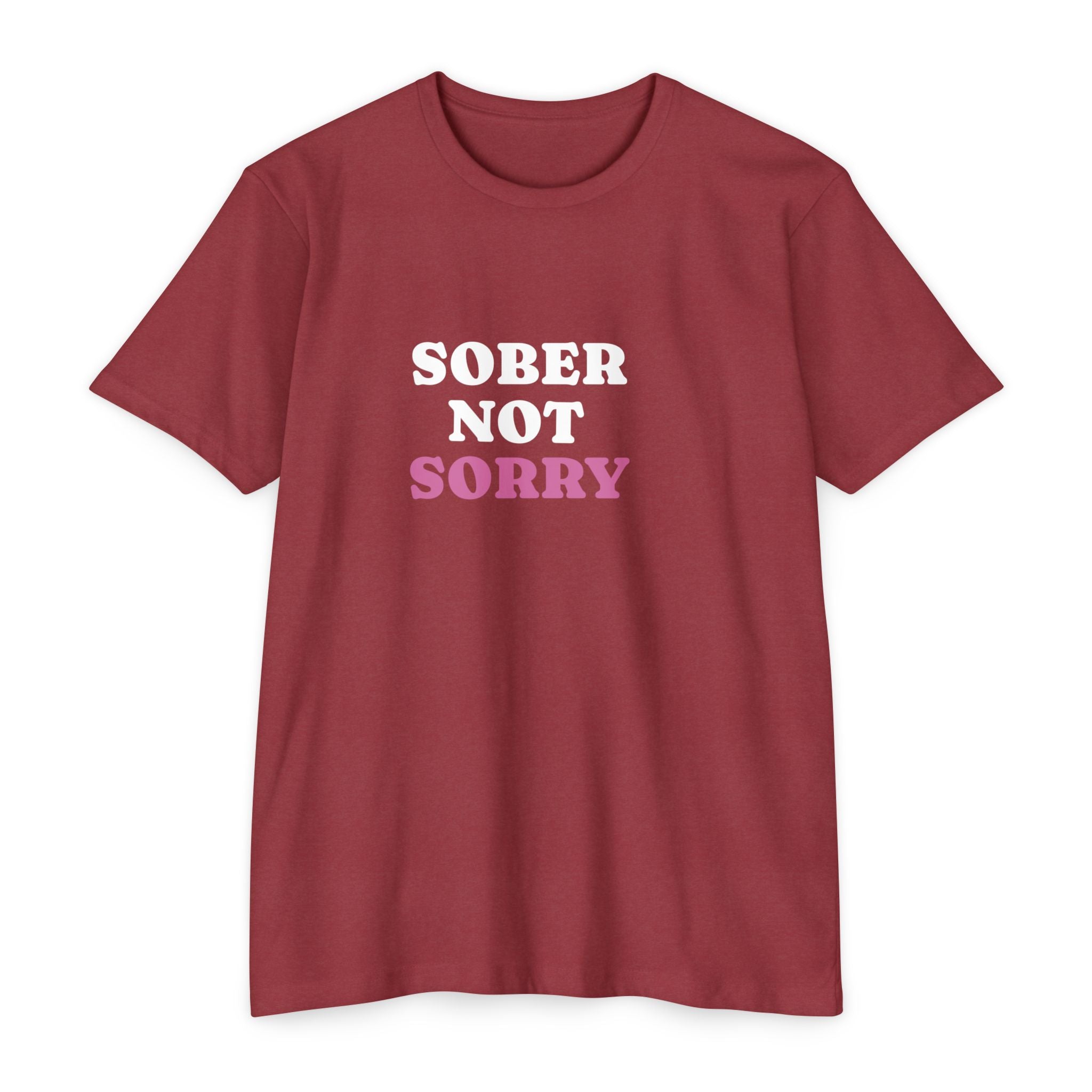 Sober Not Sorry T-Shirt | Bold Sobriety & Recovery Shirt | Empowering Addiction Recovery and Mental Health Tee