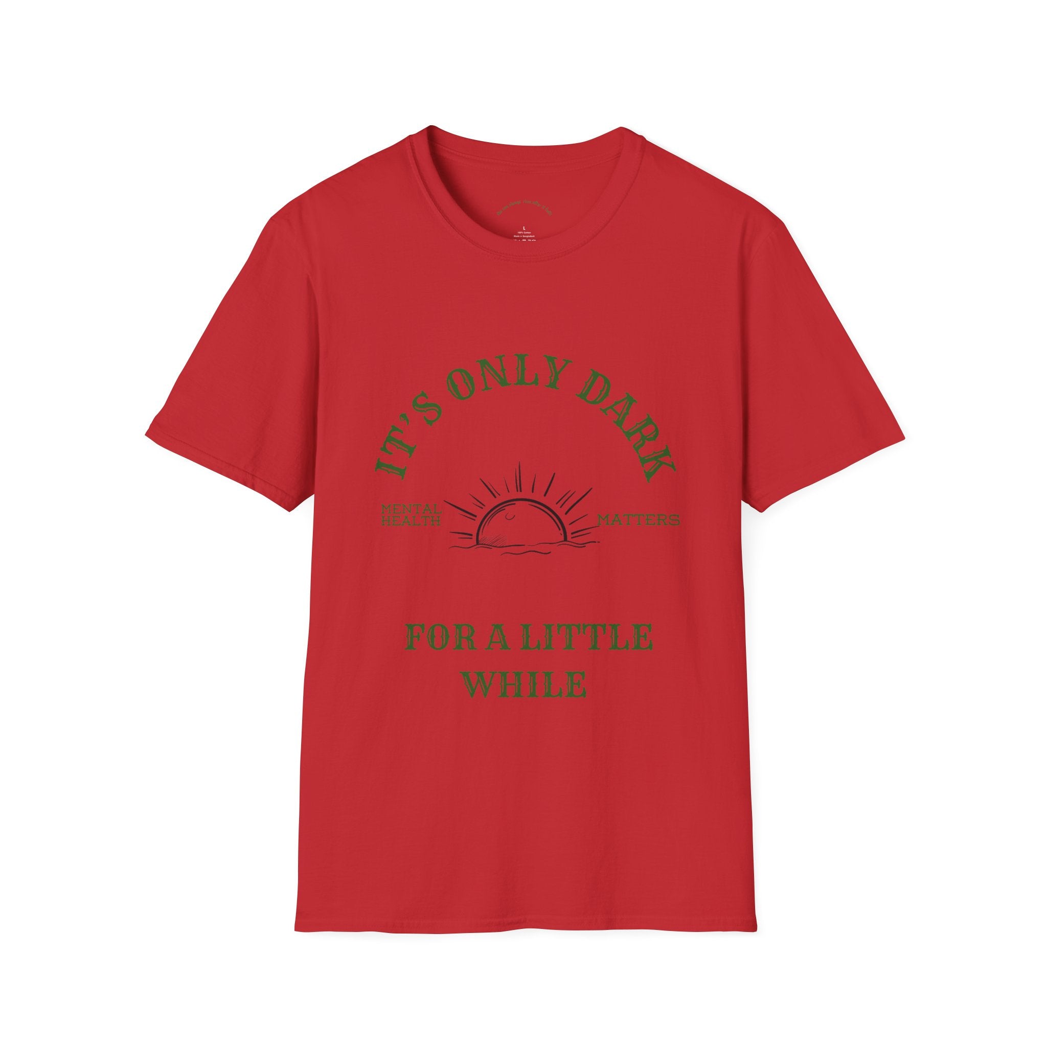 Vintage Mental Health Awareness T-Shirt – “It’s Only Dark for a Little While” – Inspirational Graphic Tee