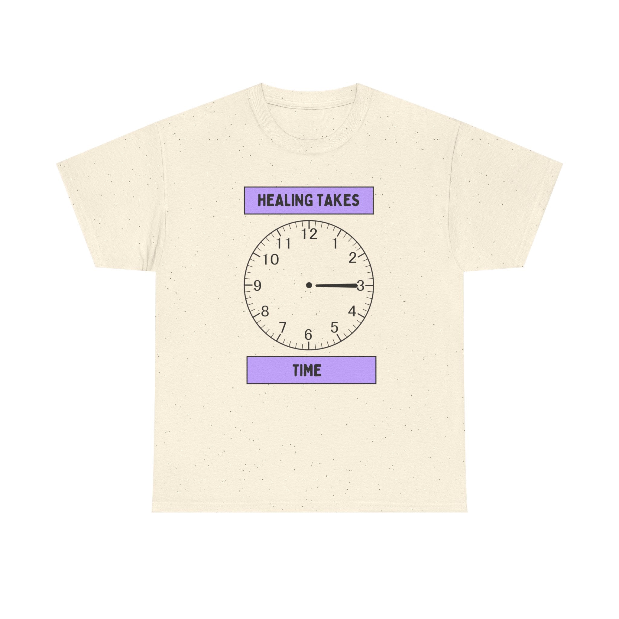 Healing Takes Time Shirt | Mental Health Awareness Tee with Clock Graphic | Self-Care & Recovery T-Shirt