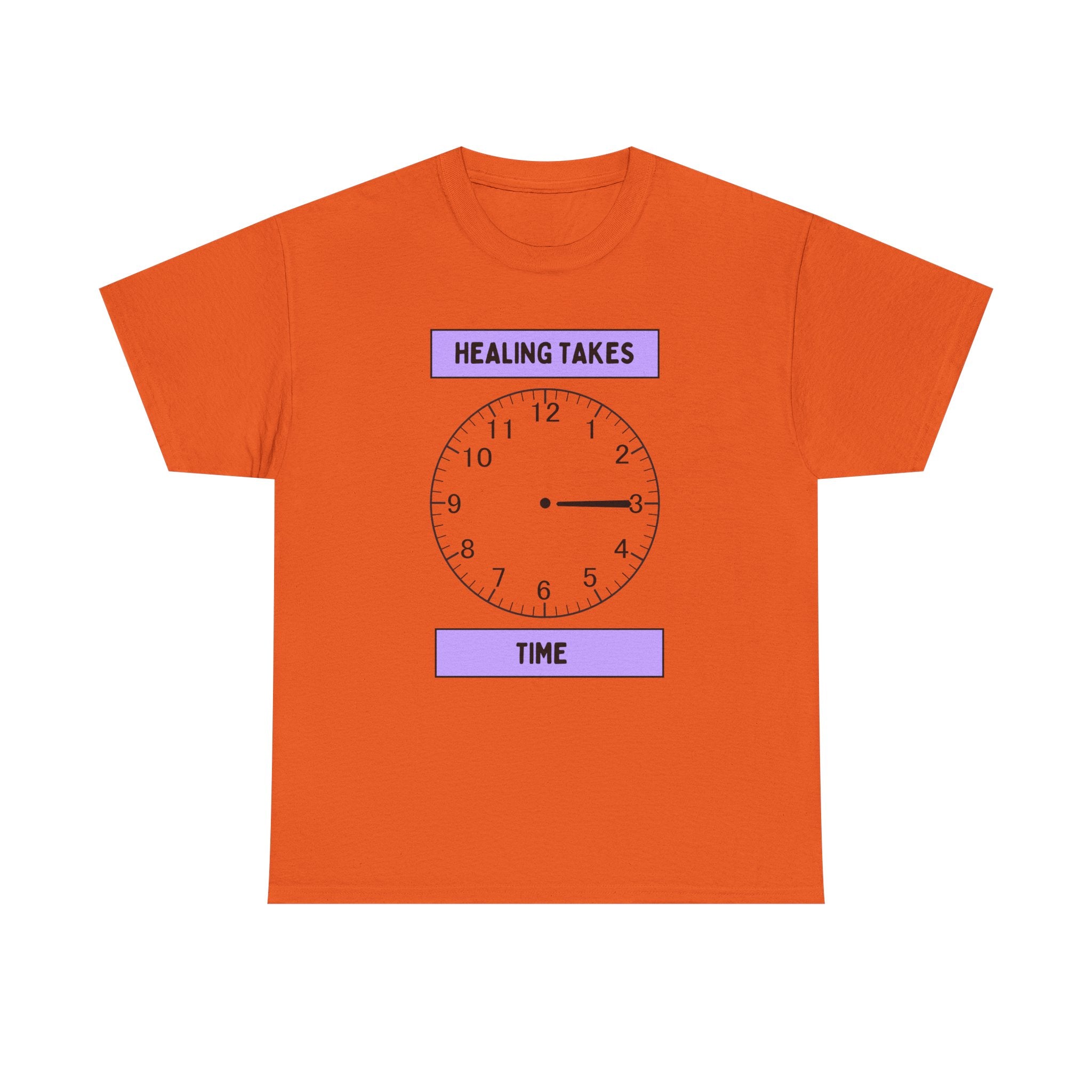 Healing Takes Time Shirt | Mental Health Awareness Tee with Clock Graphic | Self-Care & Recovery T-Shirt