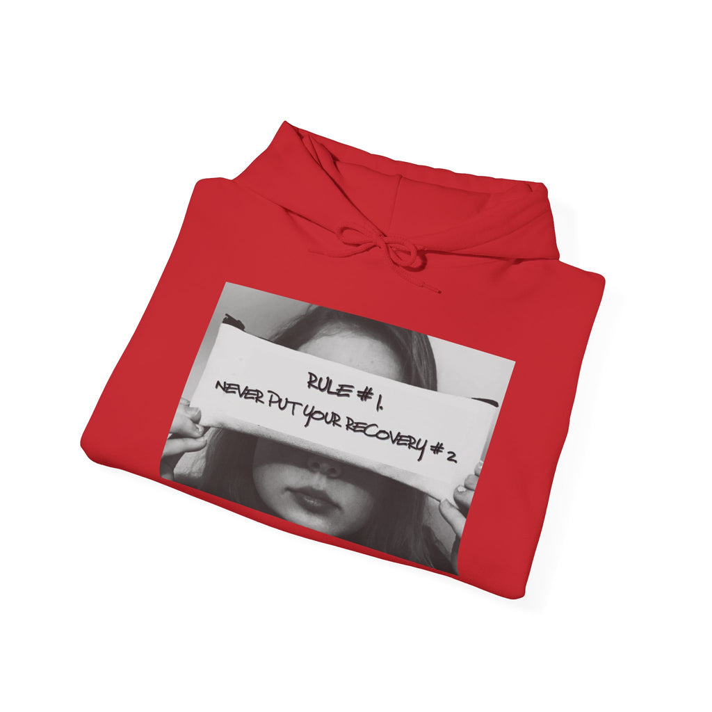 Never Put Your Recovery #2 Hoodie – Inspirational Addiction Recovery Graphic Sweatshirt