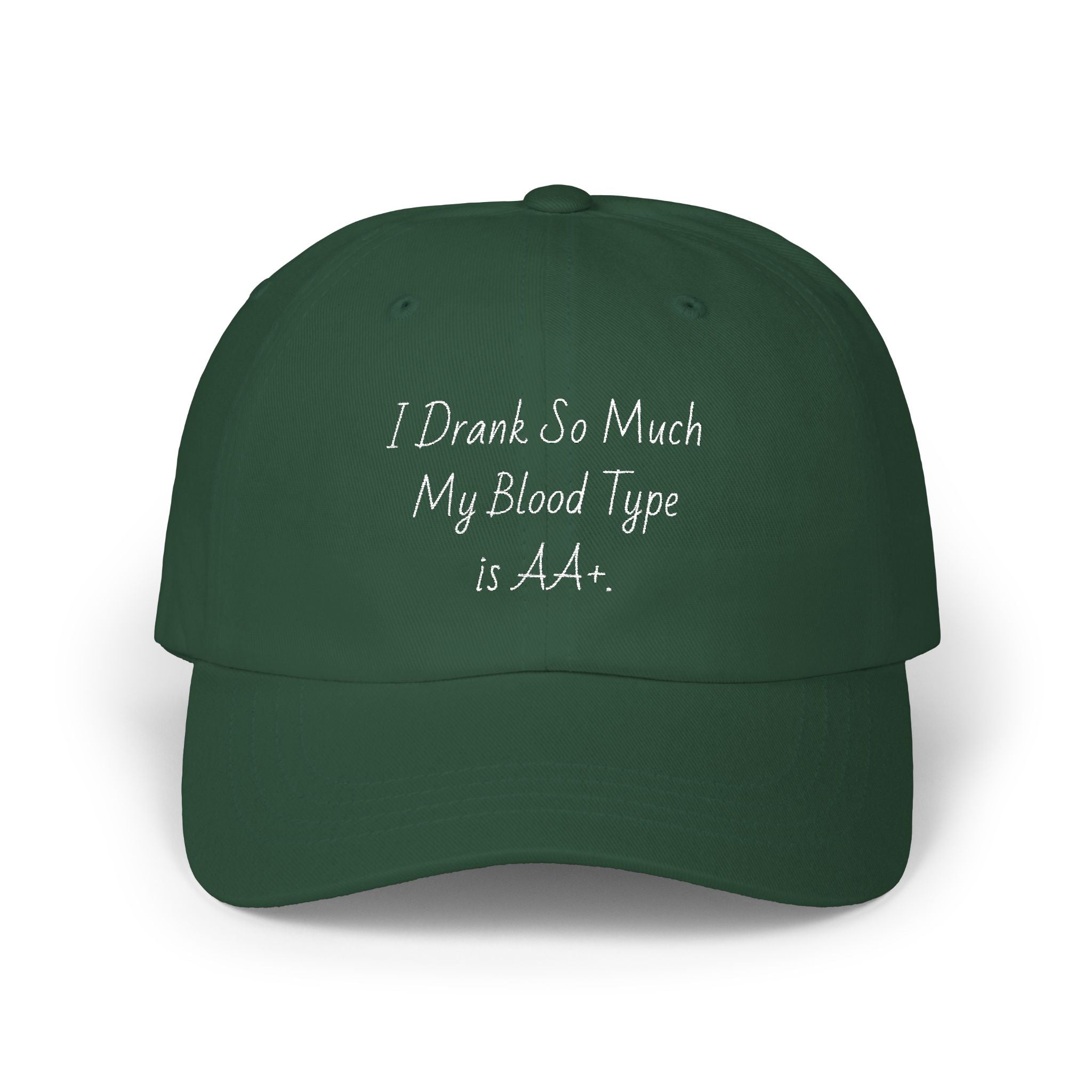 Dad Cap - I Drank So Much My Blood Type is AA Hat - Funny Gift for Partygoers