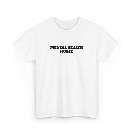 Mental Health Nurse Shirt | Psychiatric Nursing Tee | Self Care Awareness Top | Mental Health Advocate T-Shirt