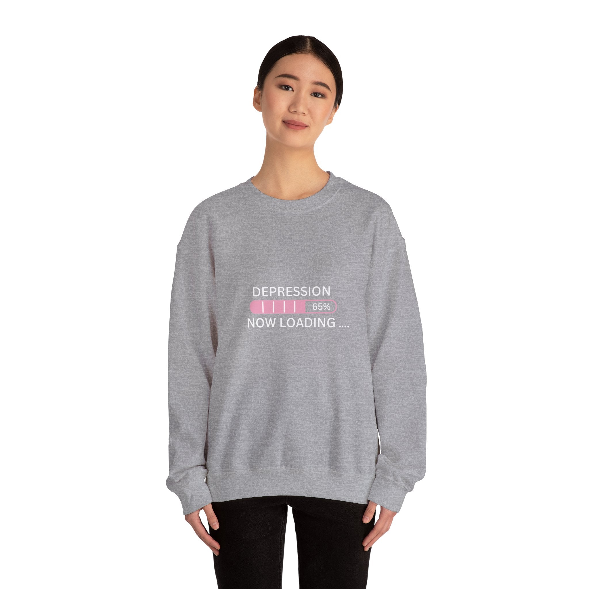Depression Now Loading Sweatshirt | Mental Health Awareness Pullover | Funny Relatable Anxiety & Depression Sweater
