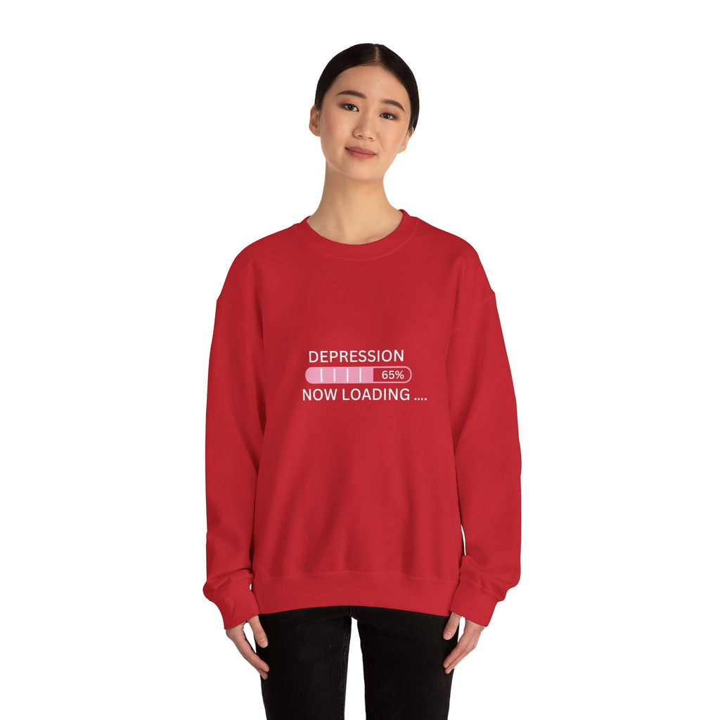 Depression Now Loading Sweatshirt | Mental Health Awareness Pullover | Funny Relatable Anxiety & Depression Sweater