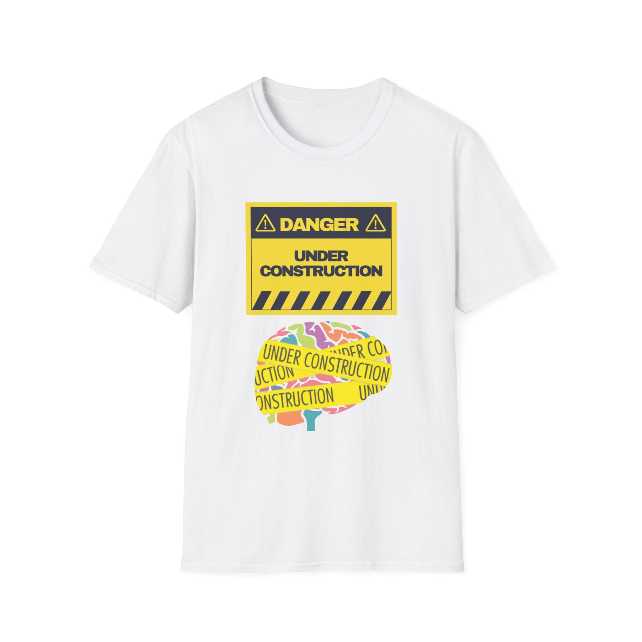 Brain Under Construction T-Shirt – Funny Mental Health Awareness Tee | Anxiety, Overthinking, Self-Care Shirt for Men & Women