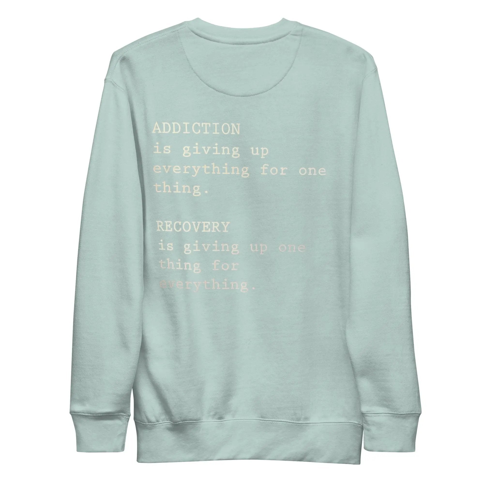 addiction awareness sweatshirt