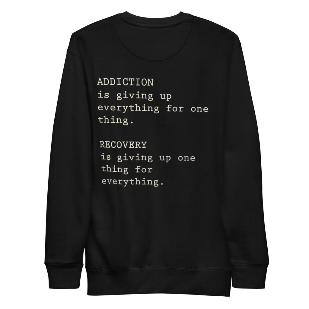 addiction awareness sweatshirt
