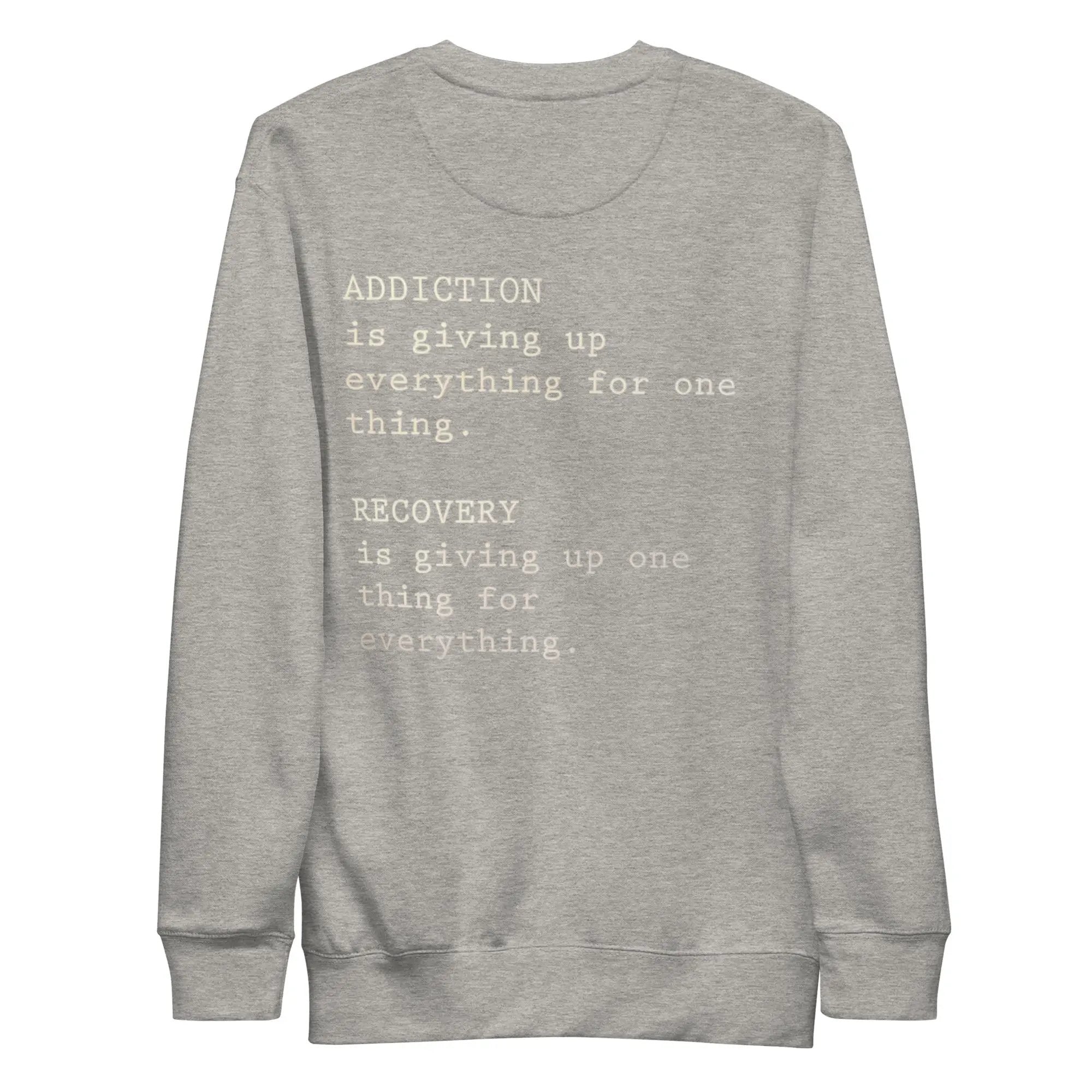 addiction awareness sweatshirt