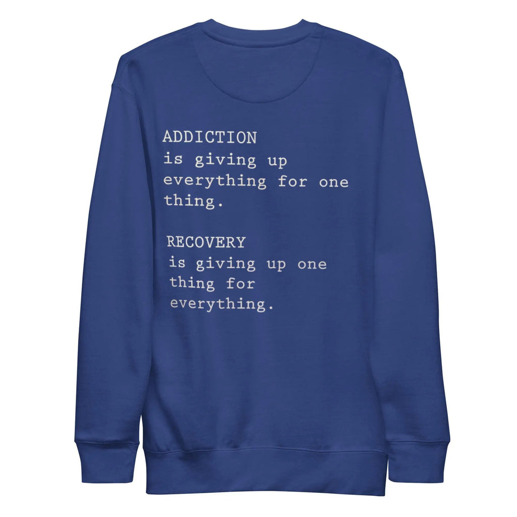 addiction awareness sweatshirt